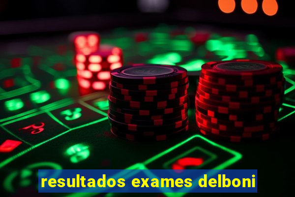 resultados exames delboni